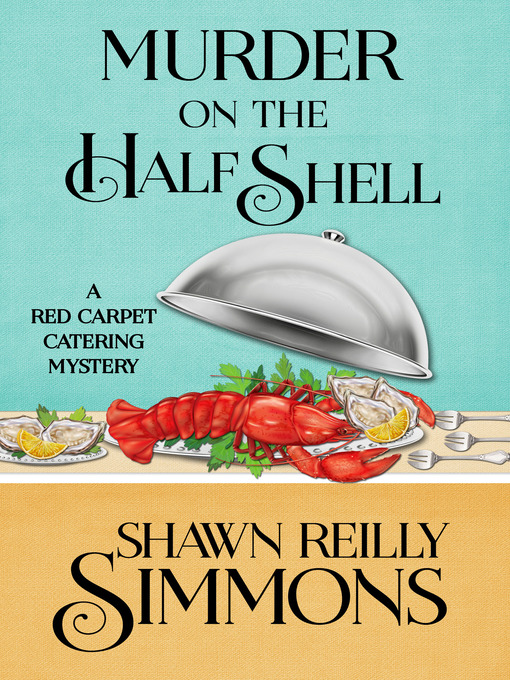 Title details for Murder on the Half Shell by Shawn Reilly Simmons - Available